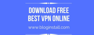 Download free VPN ease to use