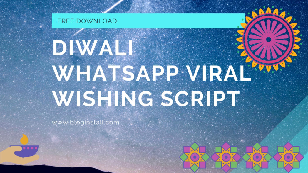 Diwali Whatsapp Viral Wishing script | Free Download - BlogInstall