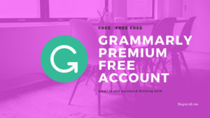 Grammarly Premium free Account email id and password Working