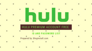 Hulu Premium Account free: Username & Password [Updated cookies]