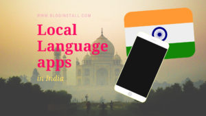 Local Language apps are gaining popularity in India