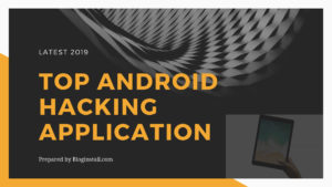 Top Android hacking application 2019 [Updated and working] - BlogInstall