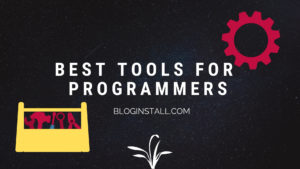 Best tools require for Programmers