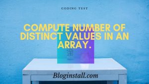 Compute number of distinct values in an array.