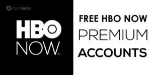 Free HBO Now Premium Accounts & Passwords 2019