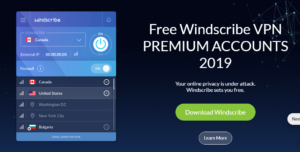 Free Windscribe VPN PREMIUM ACCOUNTS 2019