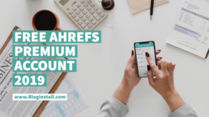 how to create free Ahrefs account for Lifetime