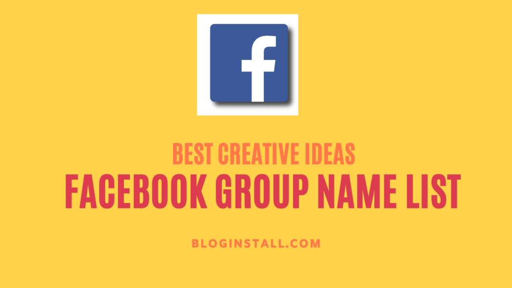 Best Creative ideas for Facebook Group Names List