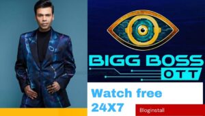 How To Watch Bigg Boss OTT For Free 2021?