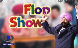 Flop Show Doordarshan TV serial, Cast, Story, and Full Episodes