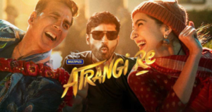 Atrangi Re Full Movie Download on Telegram Channels