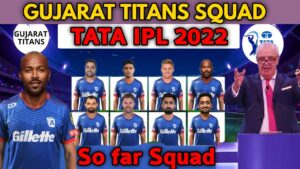 Gujarat Titans(GT) Team Squad for IPL 2022