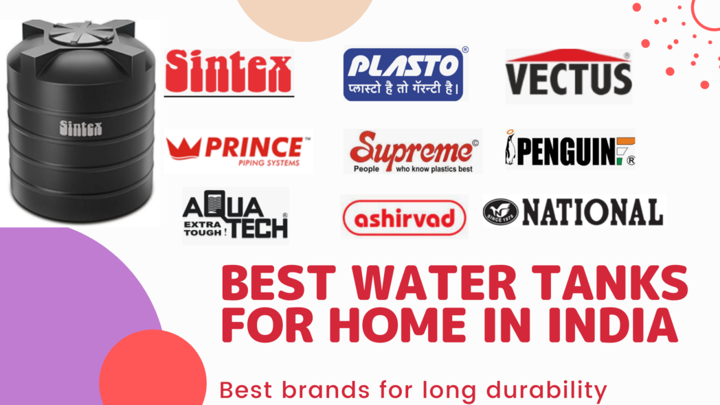 Best water tanks for home in india 2022