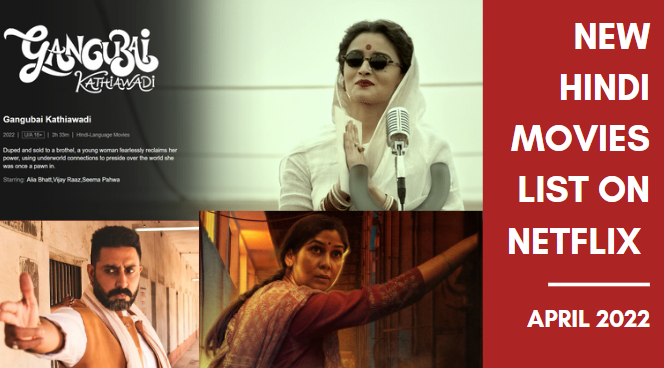 New hindi movies list on netflix April 2022