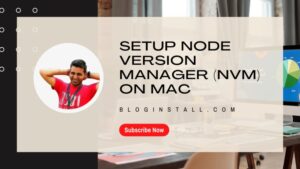 Setup Node Version Manager (NVM) on macOS m1 Monterey