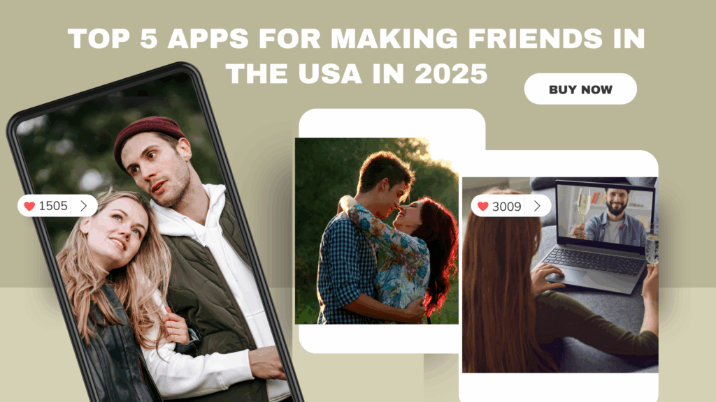 Top 5 Apps for Making Friends in the USA in 2025